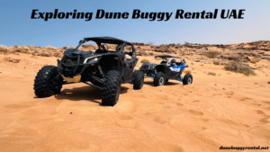 Read more about the article Exploring Dune Buggy Rental UAE