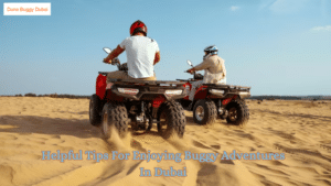 Read more about the article Helpful Tips For Enjoying Buggy Adventures Dubai